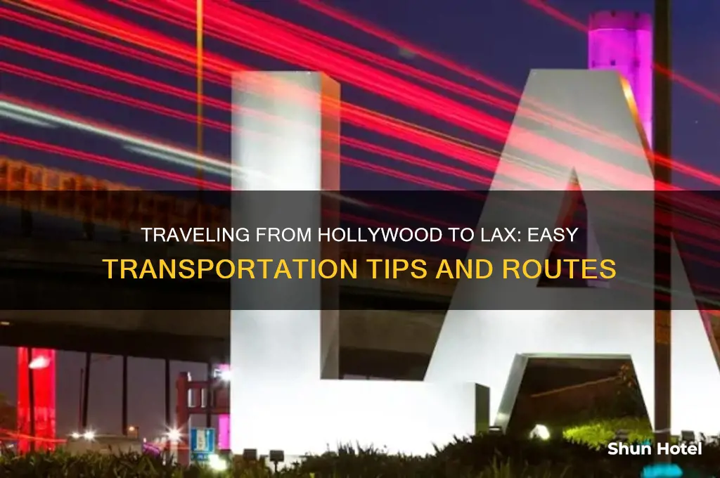 how to get to lax airport from hollywood