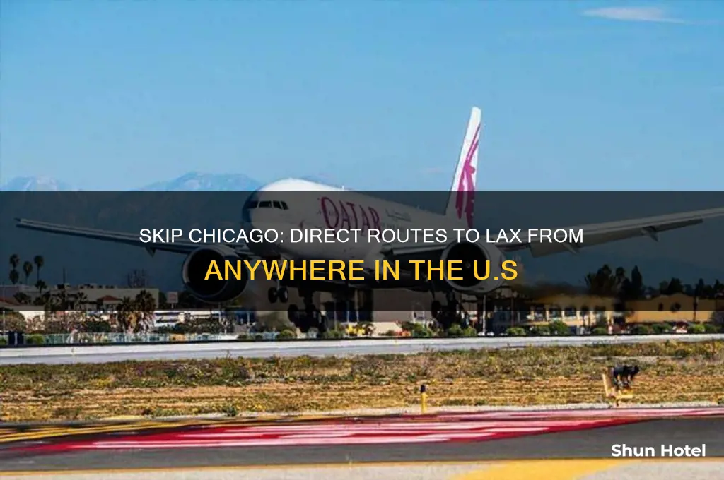how to get to lax without going through chicago airport