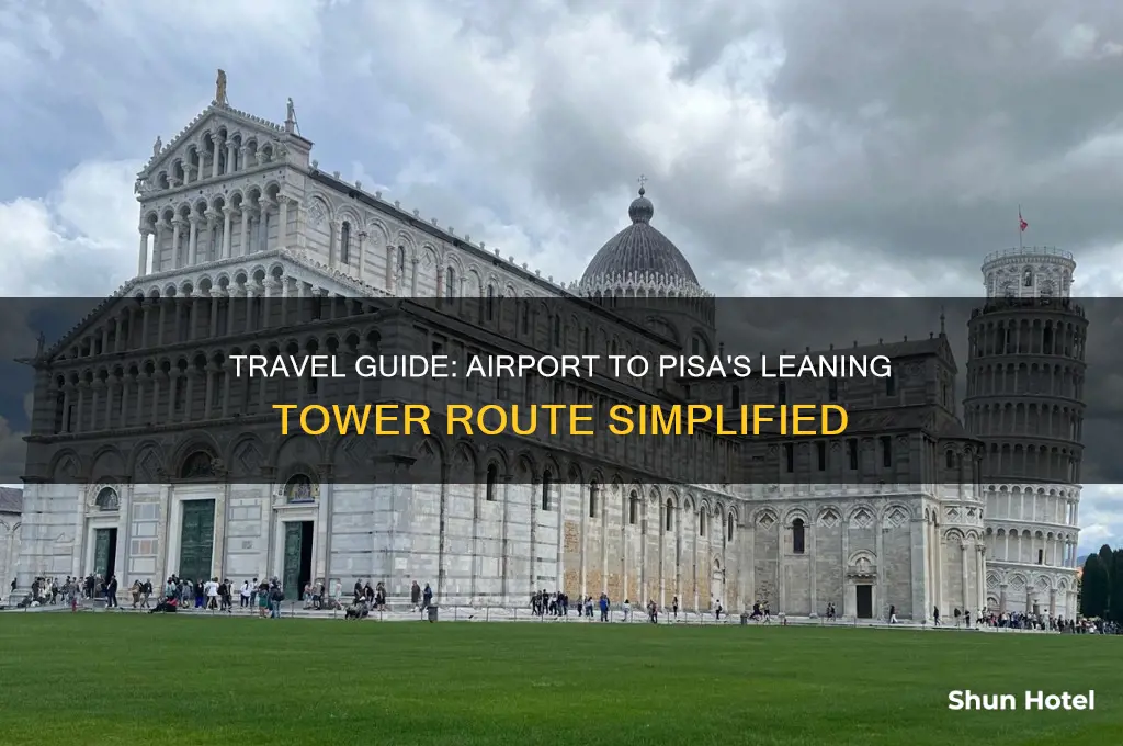 how to get to leaning tower of pisa from airport