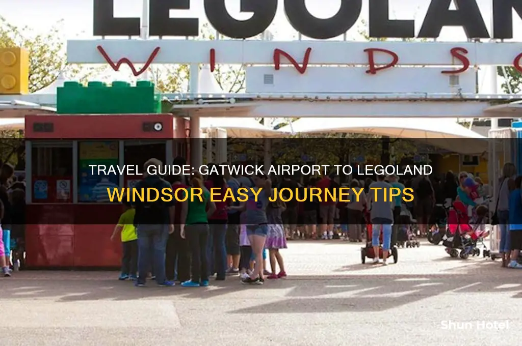 how to get to legoland windsor from gatwick airport