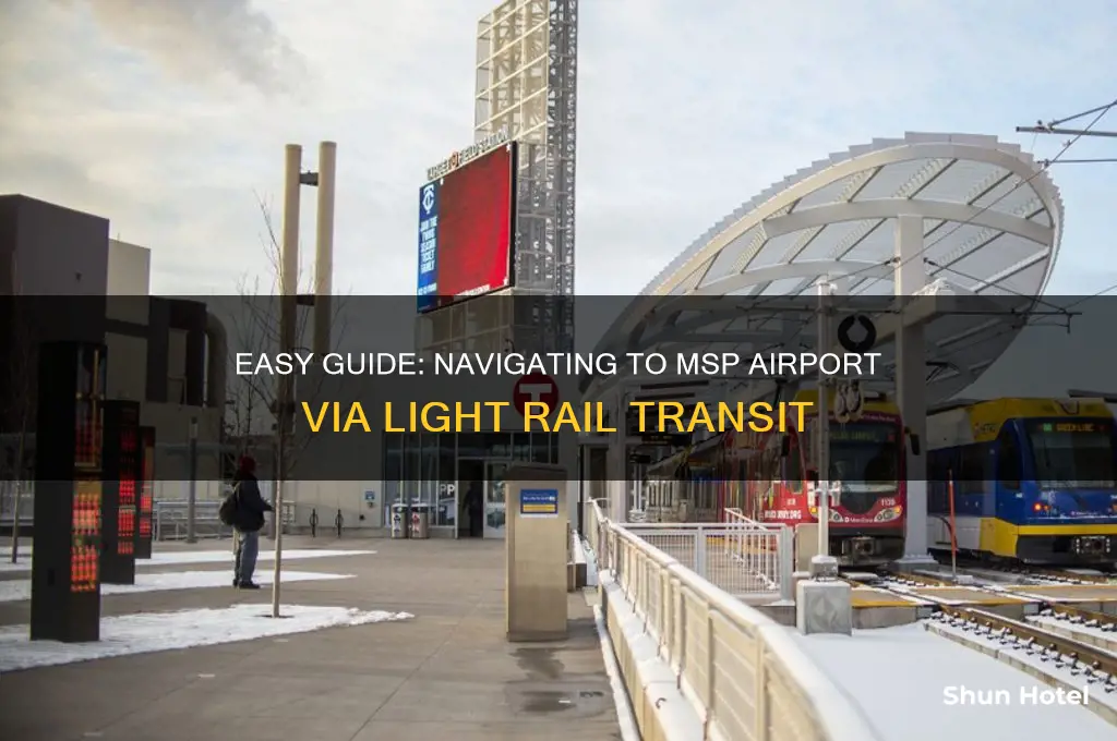 how to get to light rail msp airport