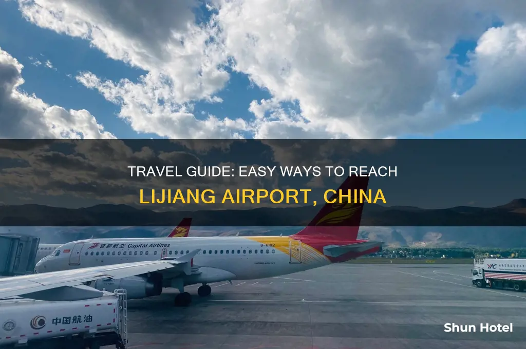 how to get to lijiang airport