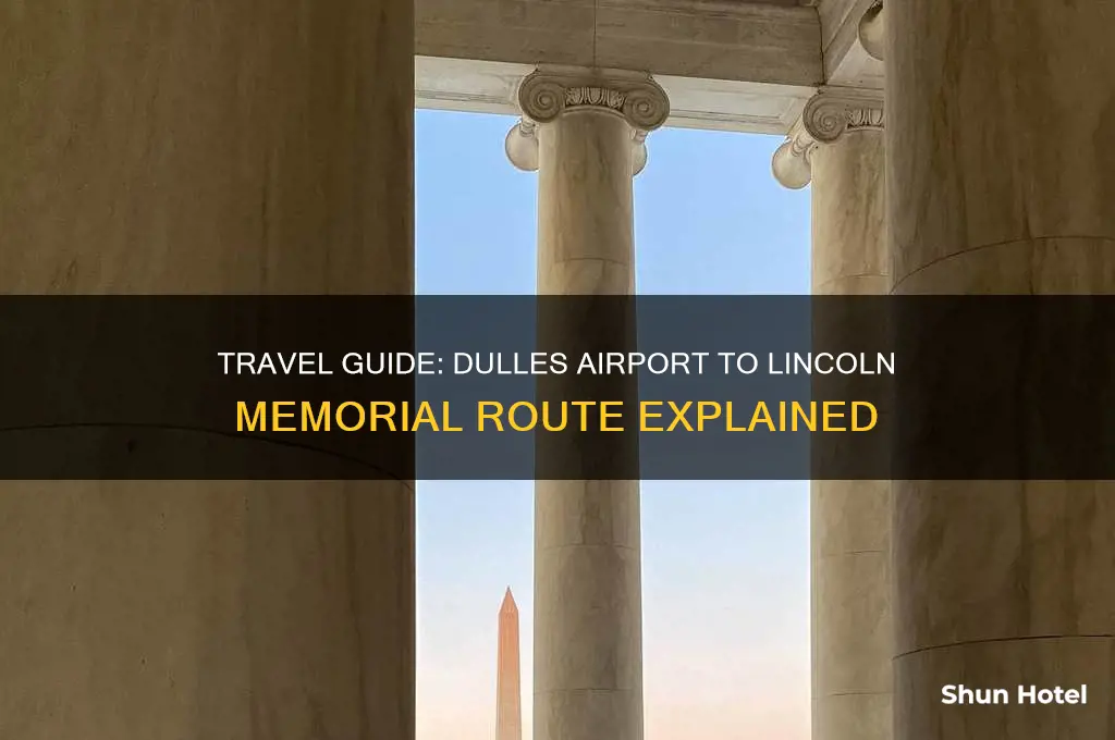how to get to lincoln memorial from dulles airport