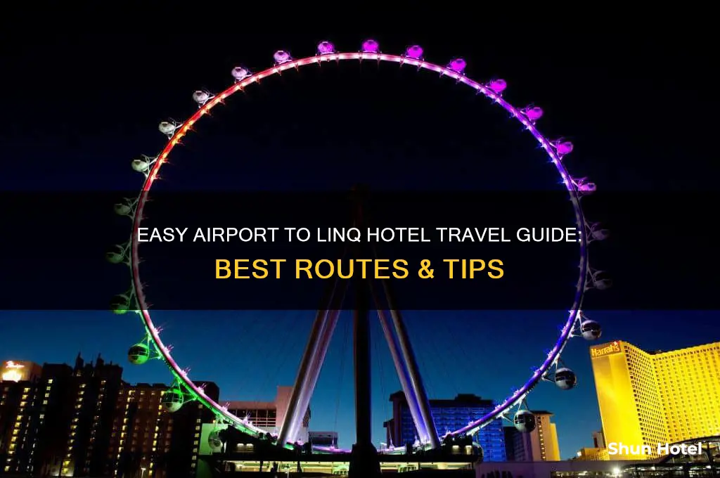 how to get to linq hotel from airport