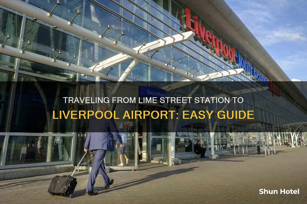 how to get to liverpool airport from lime street station