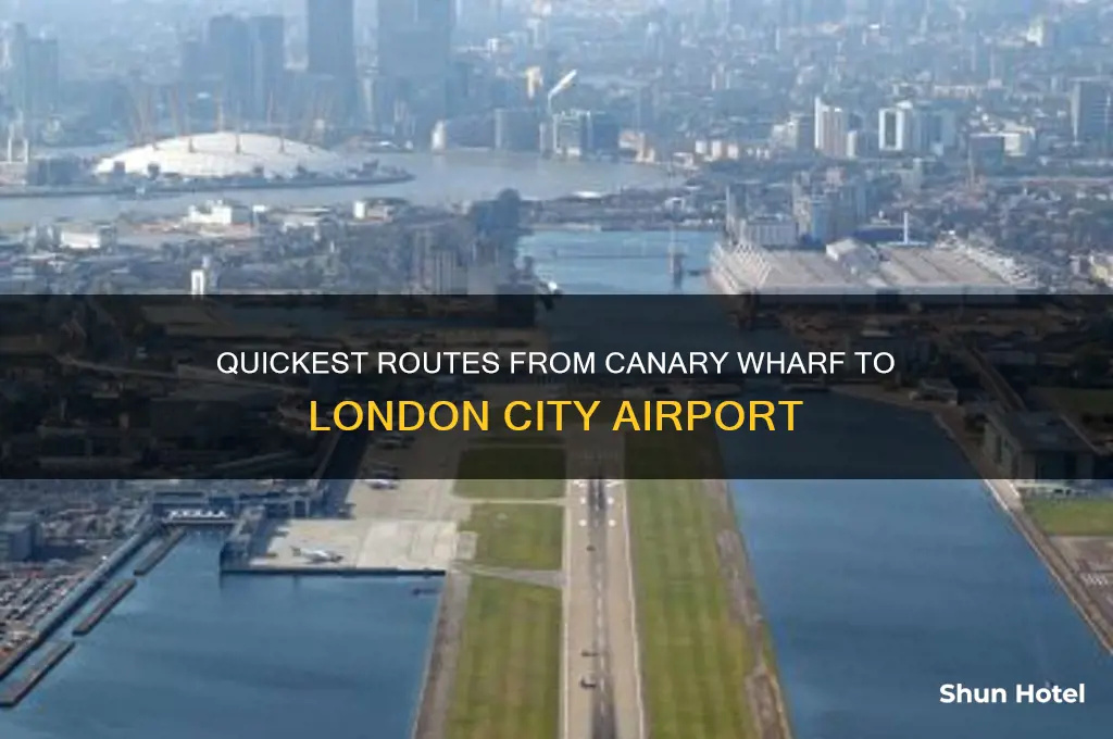 how to get to london city airport from canary wharf