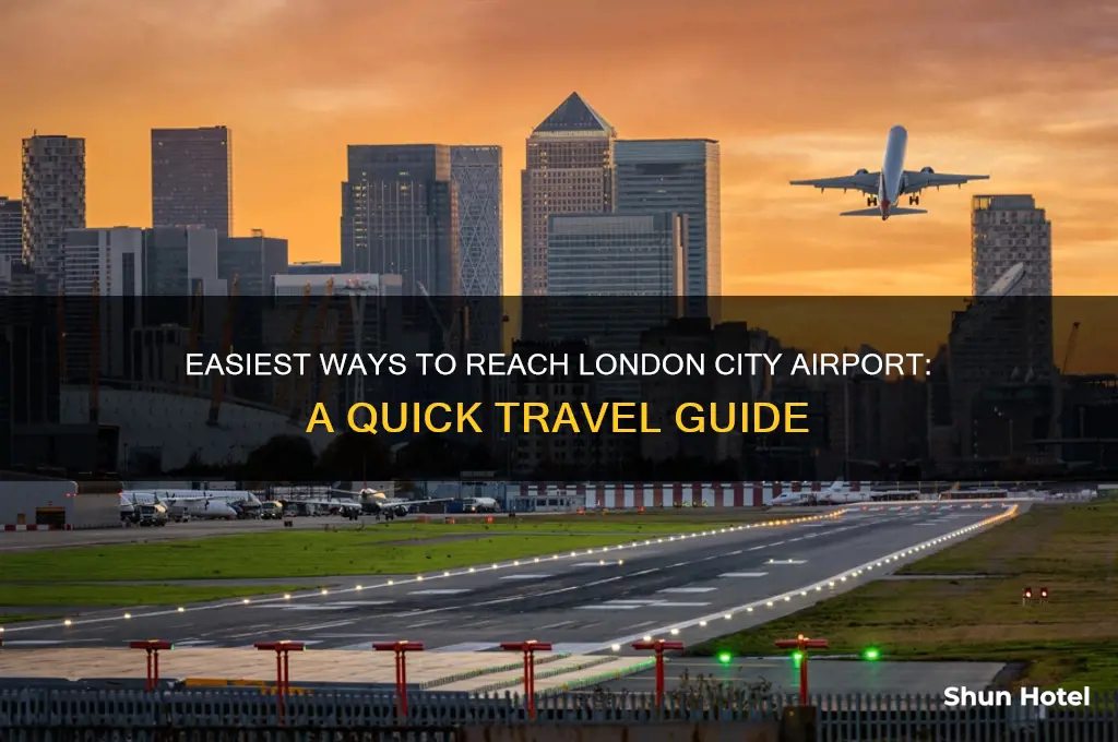 how to get to london city airport