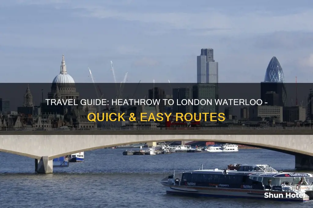 how to get to london waterloo from heathrow airport