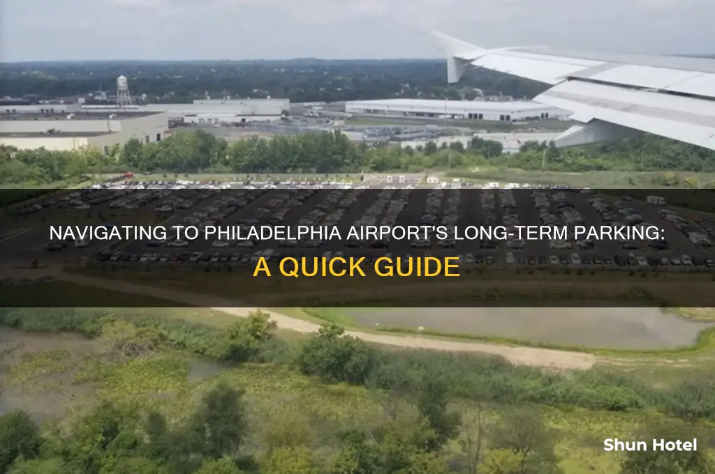how to get to long term parking at philadelphia airport