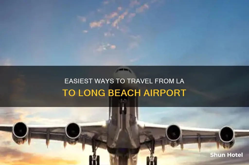 how to get to longbeach airport from la