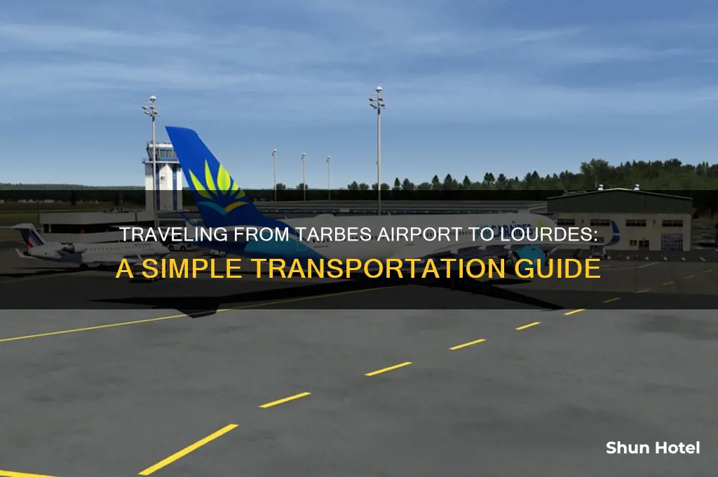 how to get to lourdes from tarbes airport