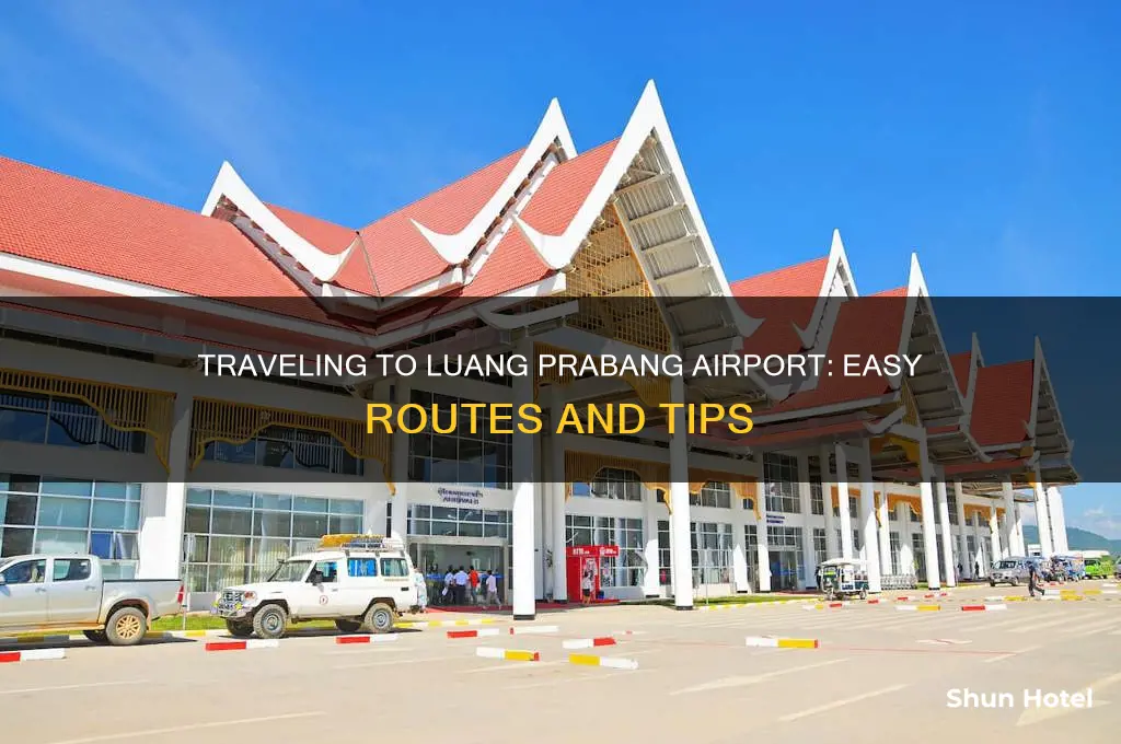how to get to luang prabang airport