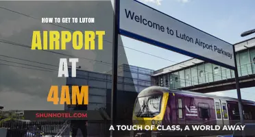 Early Morning Travel Guide: Reaching Luton Airport by 4 AM