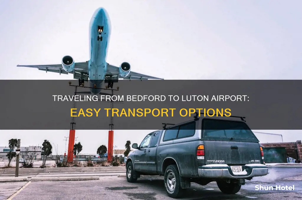 how to get to luton airport from bedford