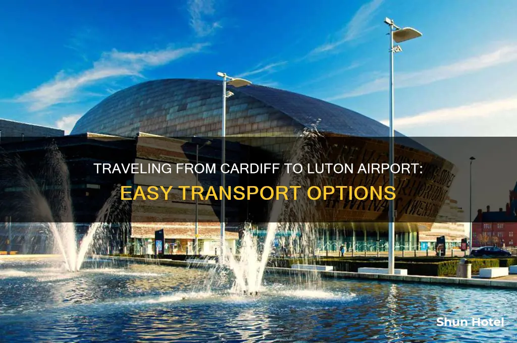 how to get to luton airport from cardiff