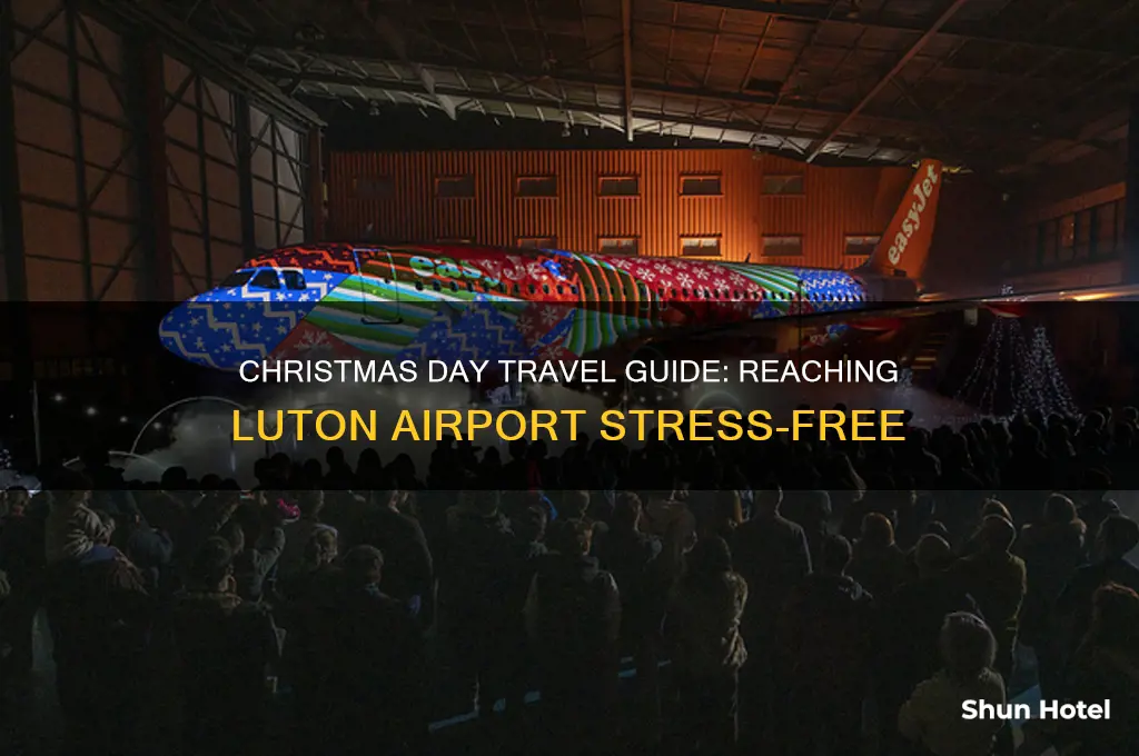 how to get to luton airport on christmas day