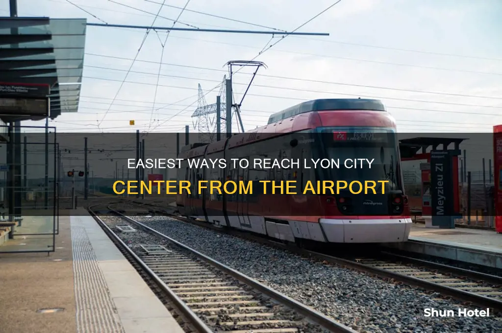 how to get to lyon city center from airport