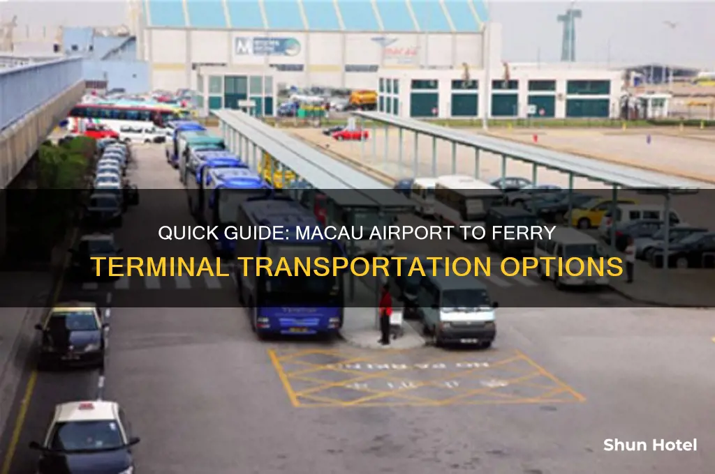 how to get to macau ferry terminal from macau airport