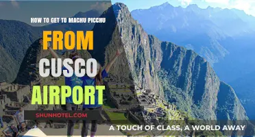 Cusco Airport to Machu Picchu: Your Ultimate Travel Guide