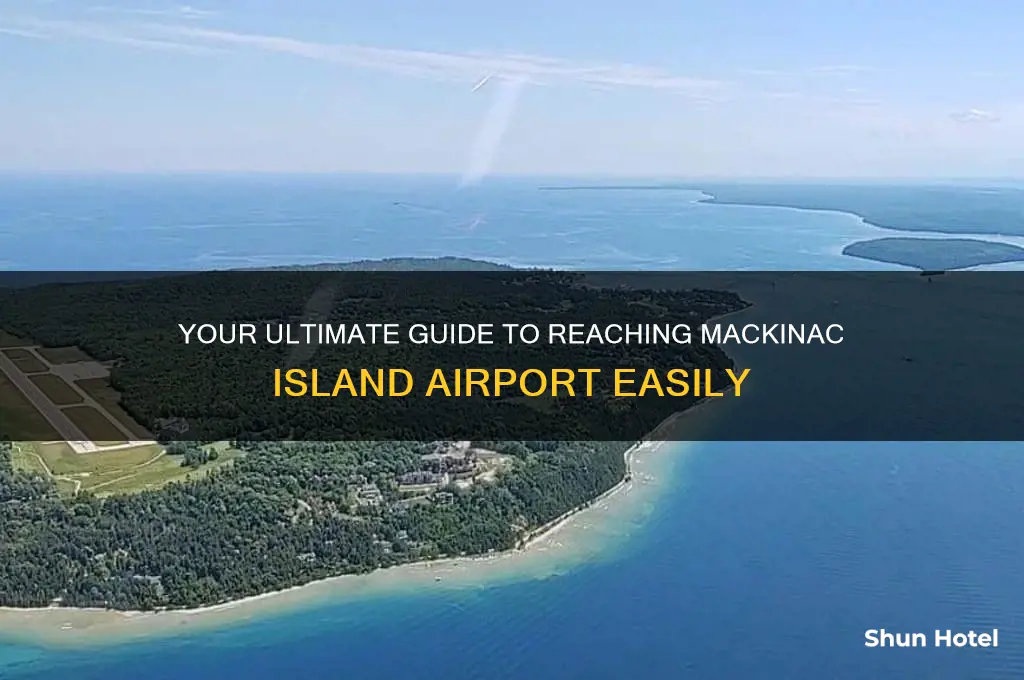 how to get to mackinac island airport