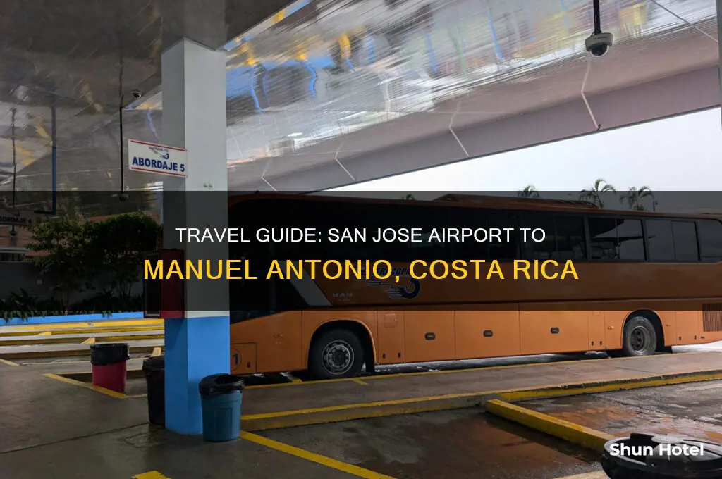 how to get to manuel antonio from san jose airport