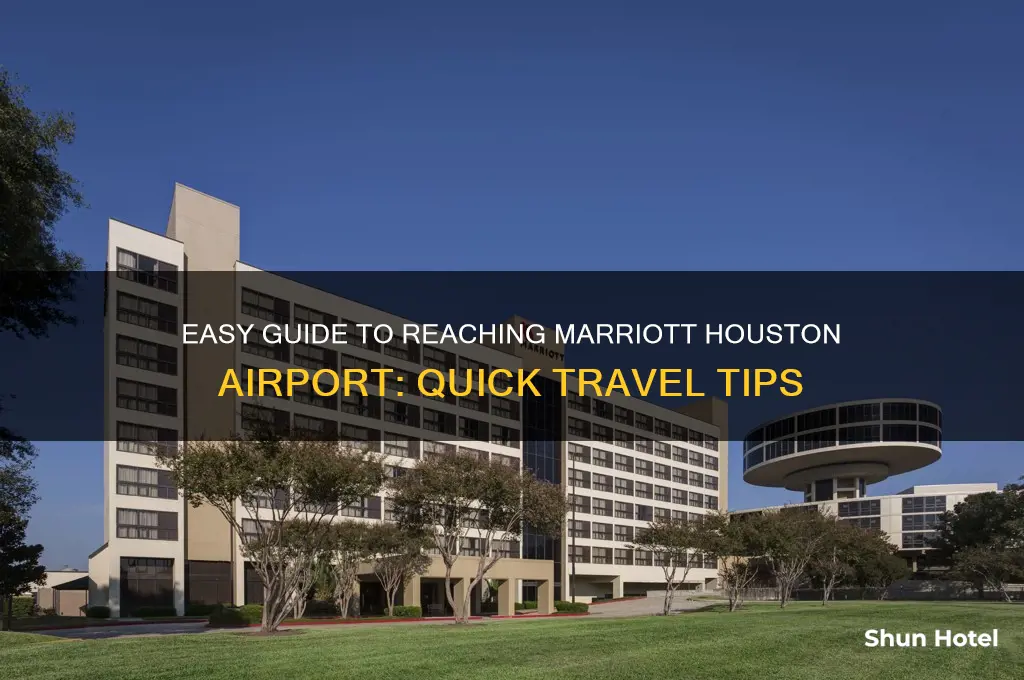 how to get to marriott houston airport