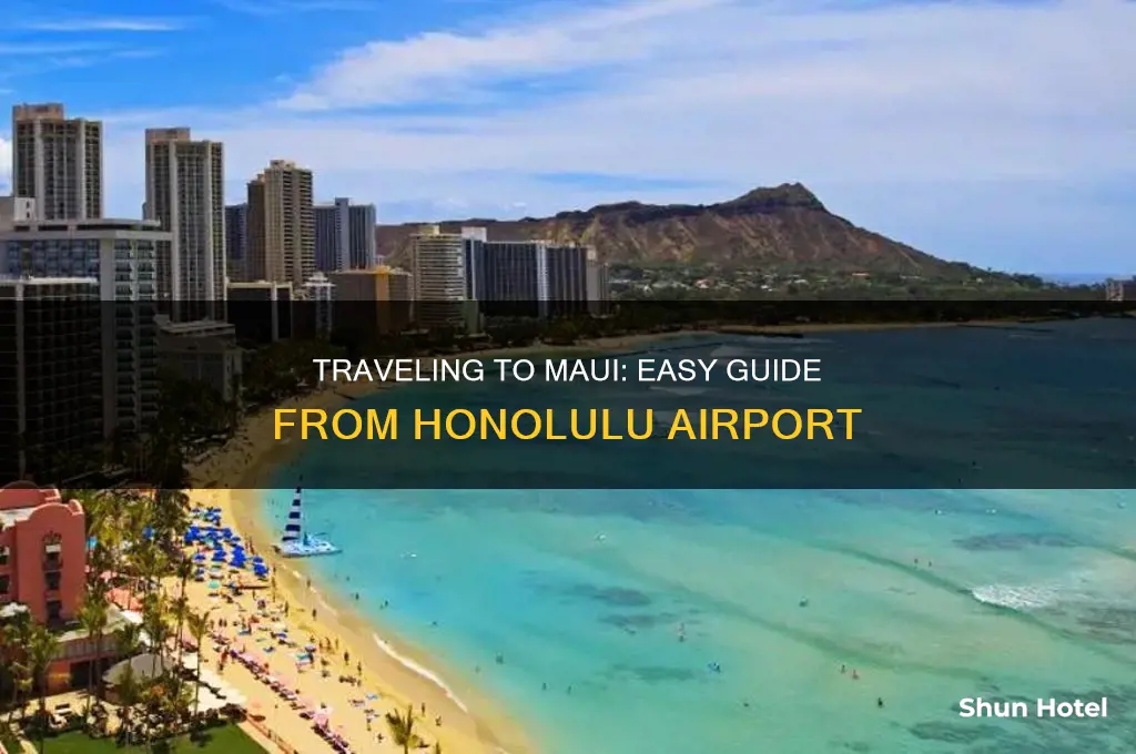 how to get to maui from honolulu airport