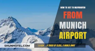 Travel Guide: Munich Airport to Mayrhofen, Austria - Easy Steps