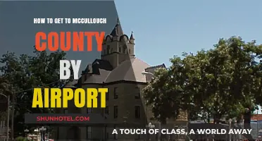 Fly to McCulloch County: Nearest Airports and Travel Tips