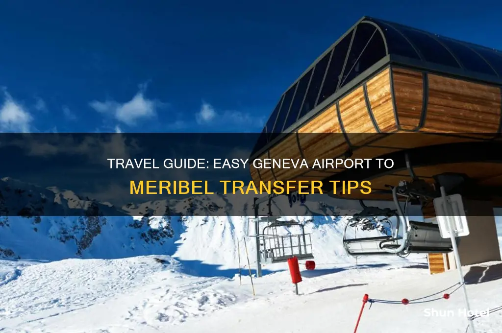 how to get to meribel from geneva airport