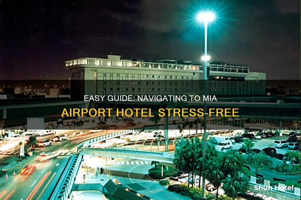 how to get to mia airport hotel