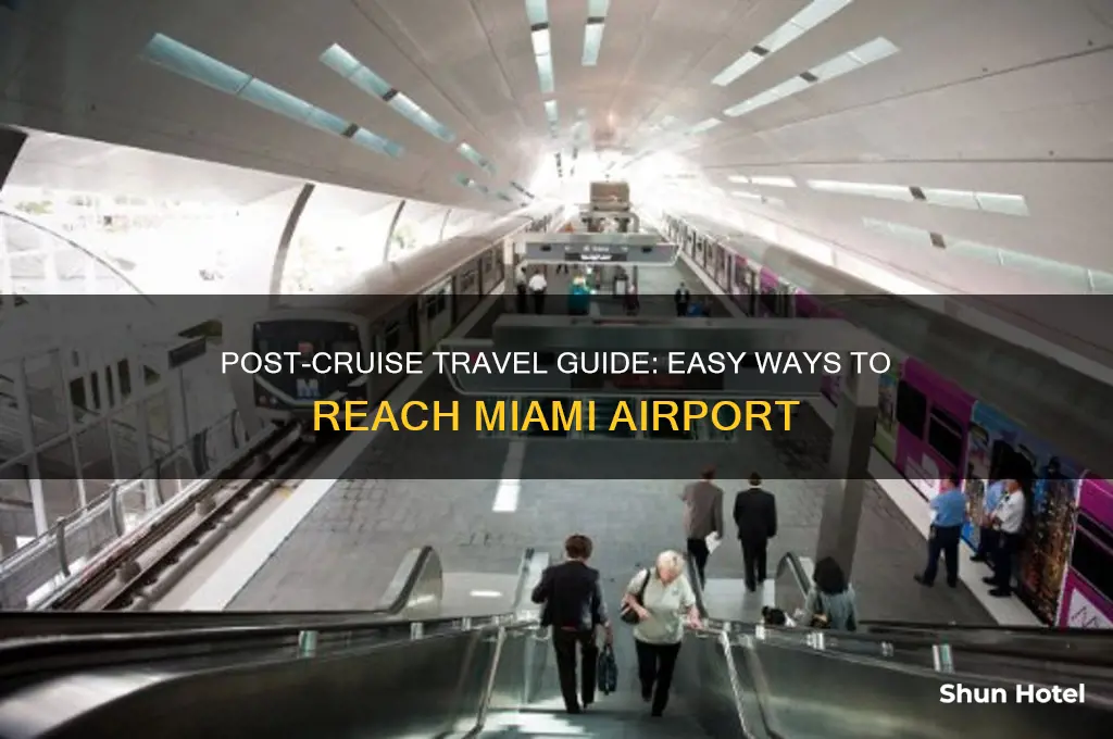how to get to miami airport after cruise