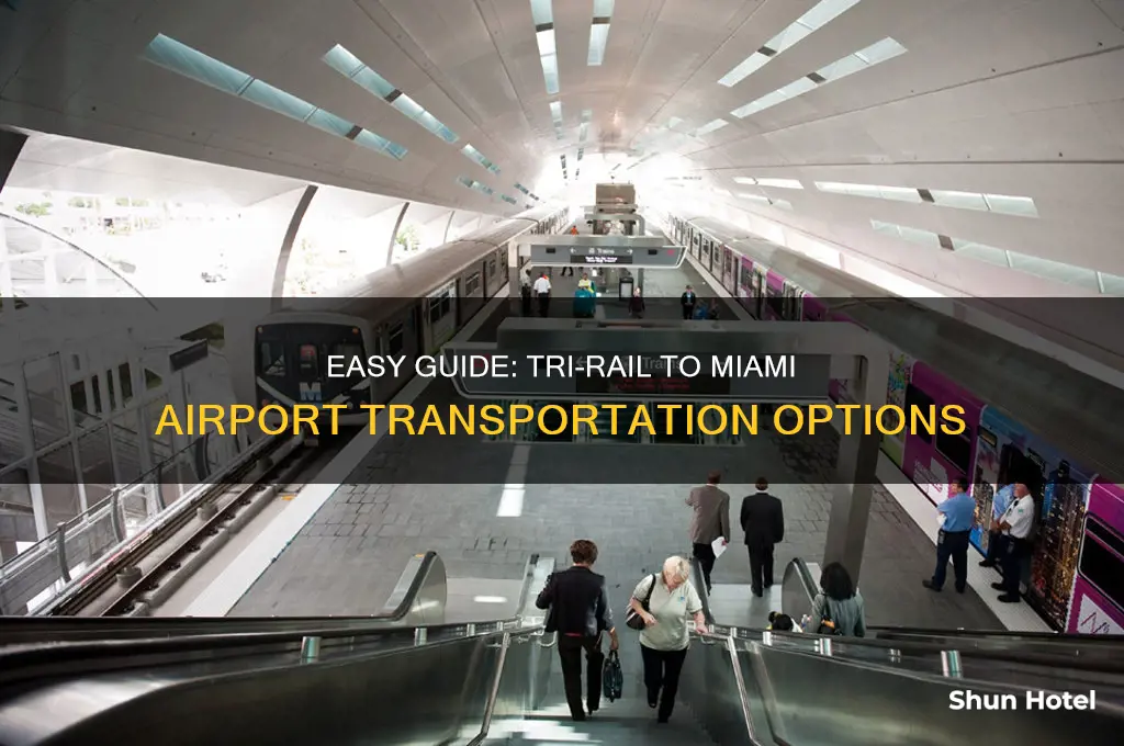 how to get to miami airport from tri rail