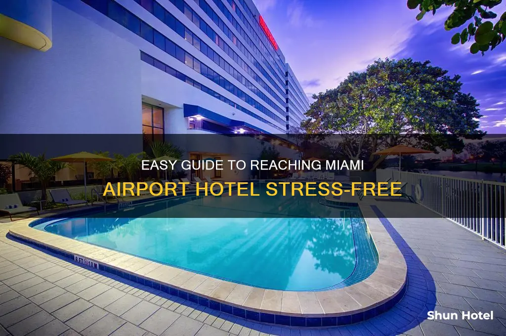 how to get to miami airport hotel