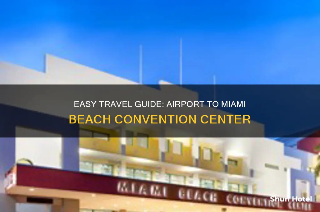 how to get to miami beach convention center from airport
