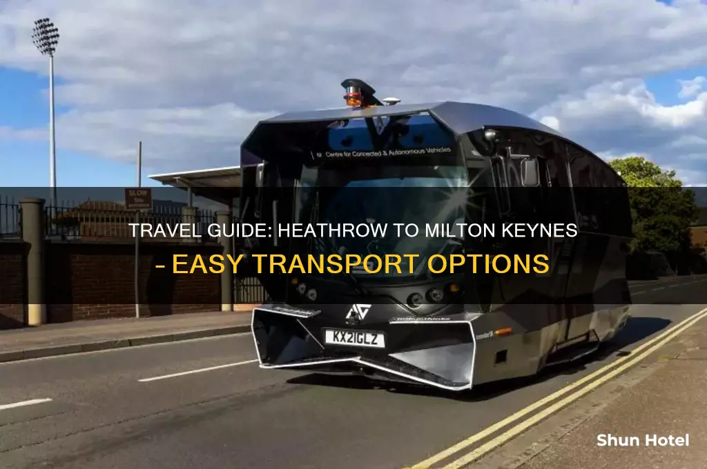 how to get to milton keynes from heathrow airport