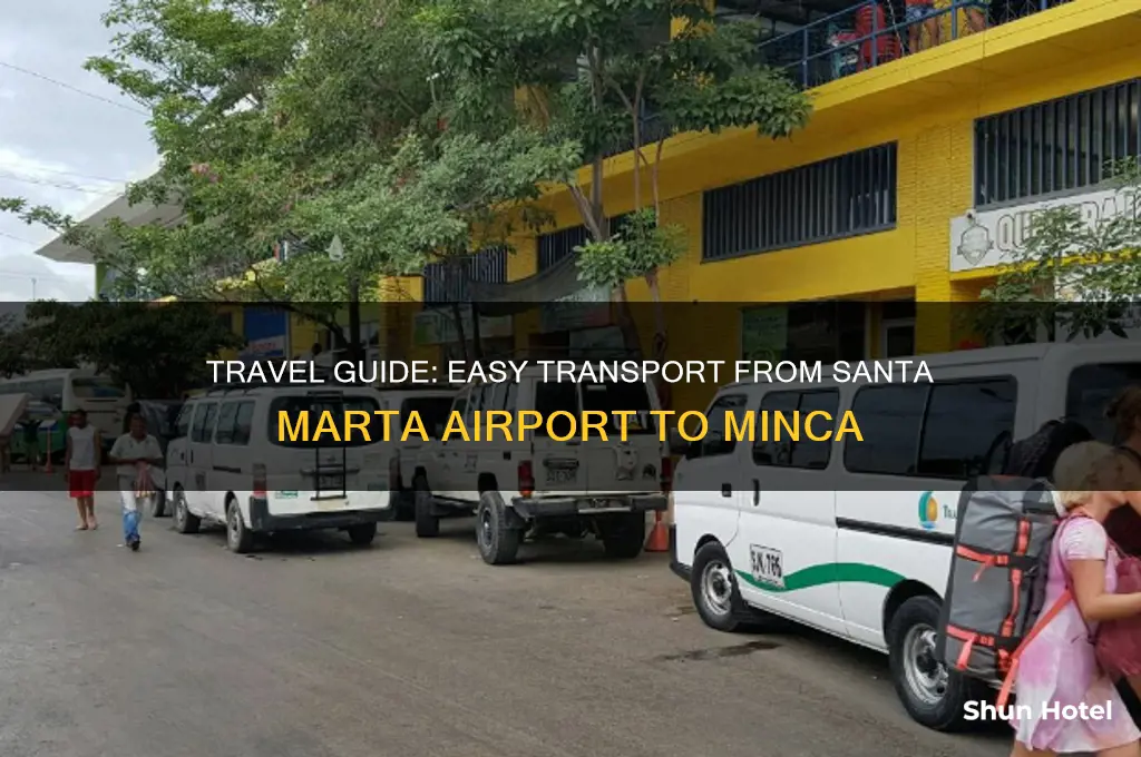 how to get to minca from santa marta airport