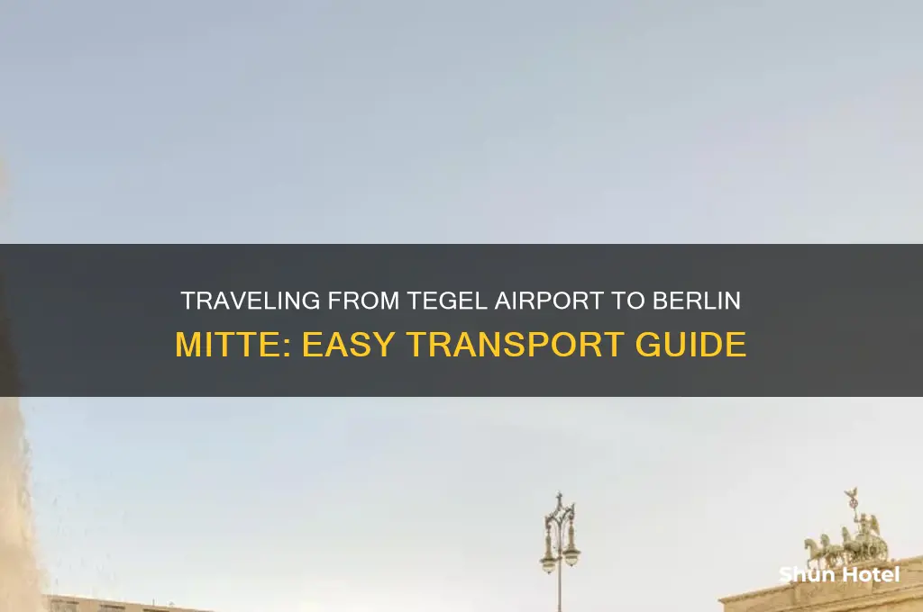how to get to mitte from tegel airport
