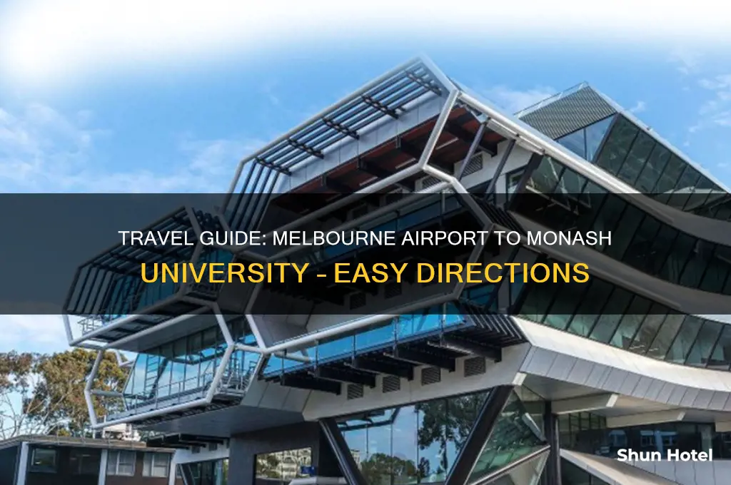 how to get to monash university from melbourne airport