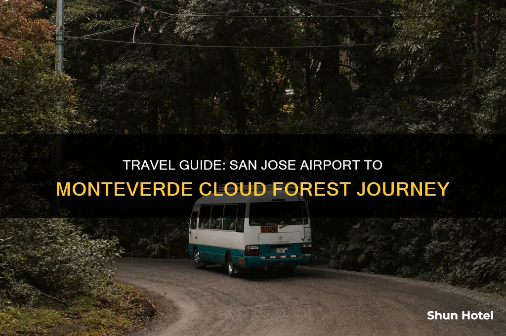 how to get to monteverde from san jose airport