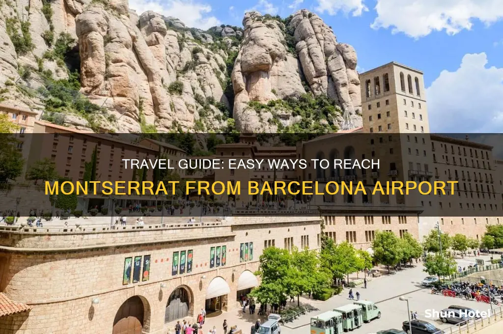 how to get to montserrat from barcelona airport