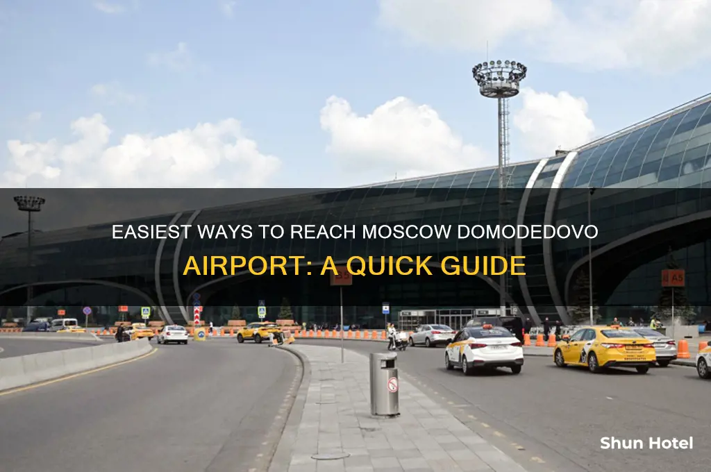 how to get to moscow domodedovo airport