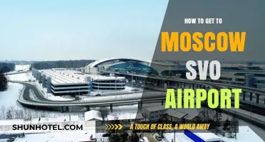 Easiest Ways to Reach Moscow SVO Airport: A Comprehensive Guide