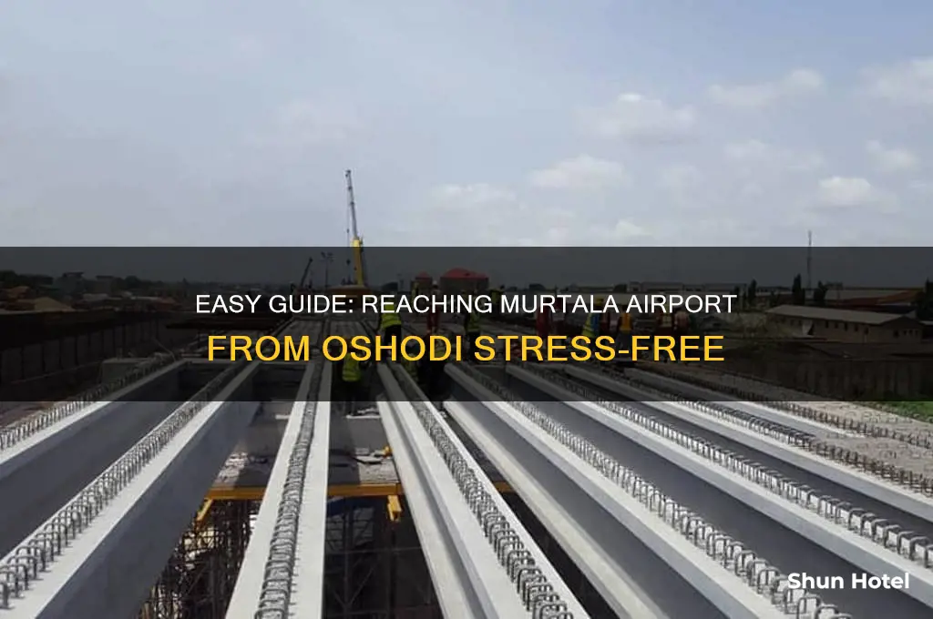 how to get to murtala airport from oshodi
