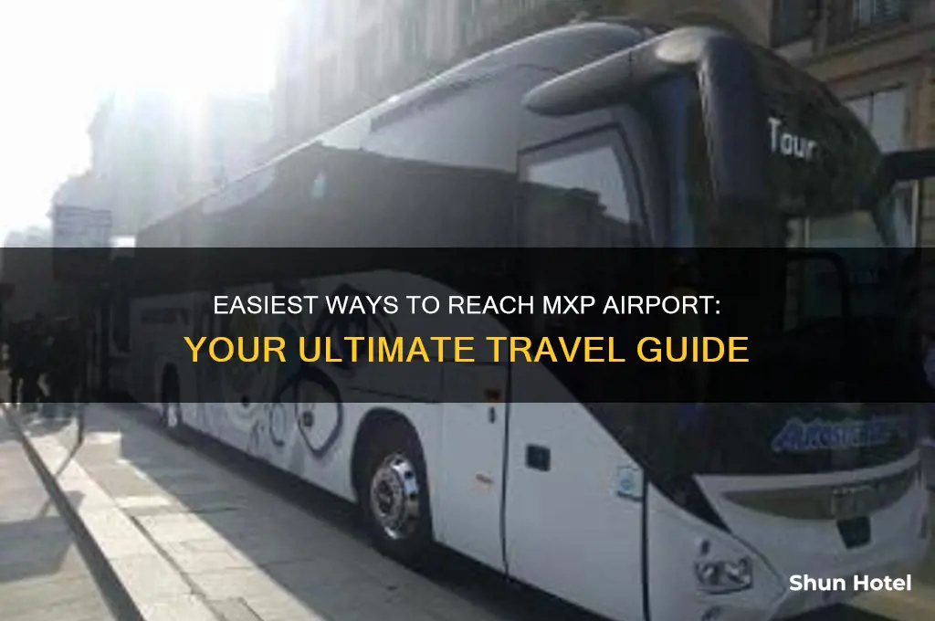 how to get to mxp airport