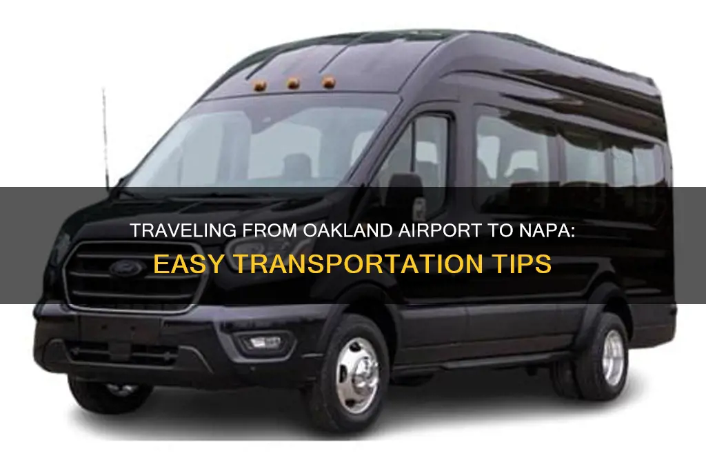 how to get to napa from oakland airport