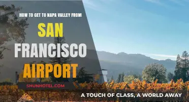 Travel Guide: San Francisco Airport to Napa Valley Made Easy