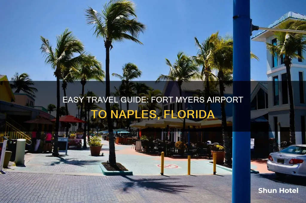how to get to naples from fort myers airport