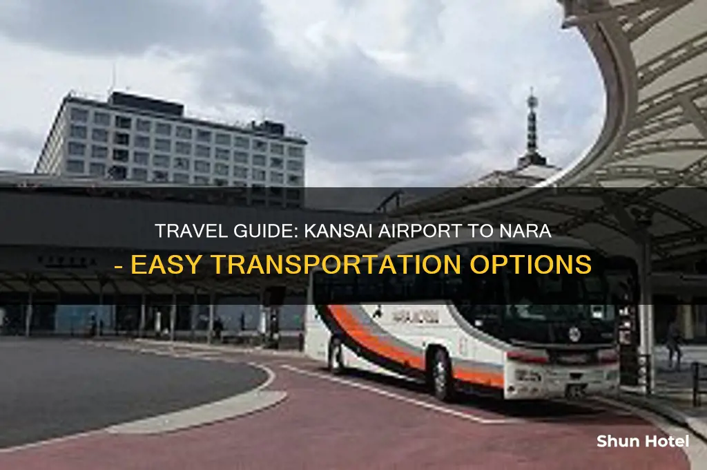 how to get to nara from kansai airport
