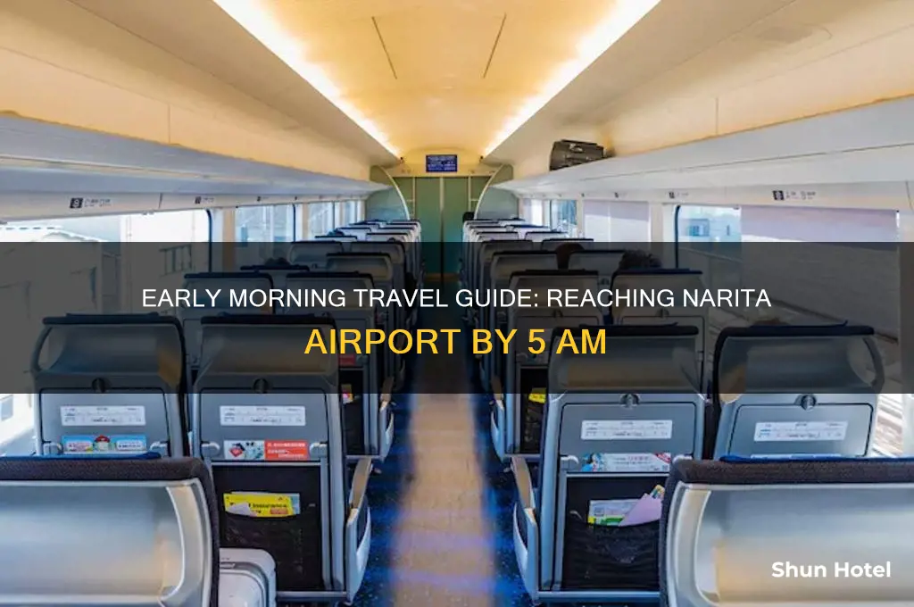 how to get to narita airport at 5am